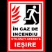 Placuta in caz de incendiu utilizati aceasta iesire